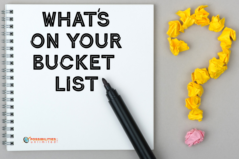What's On Your Bucket List
