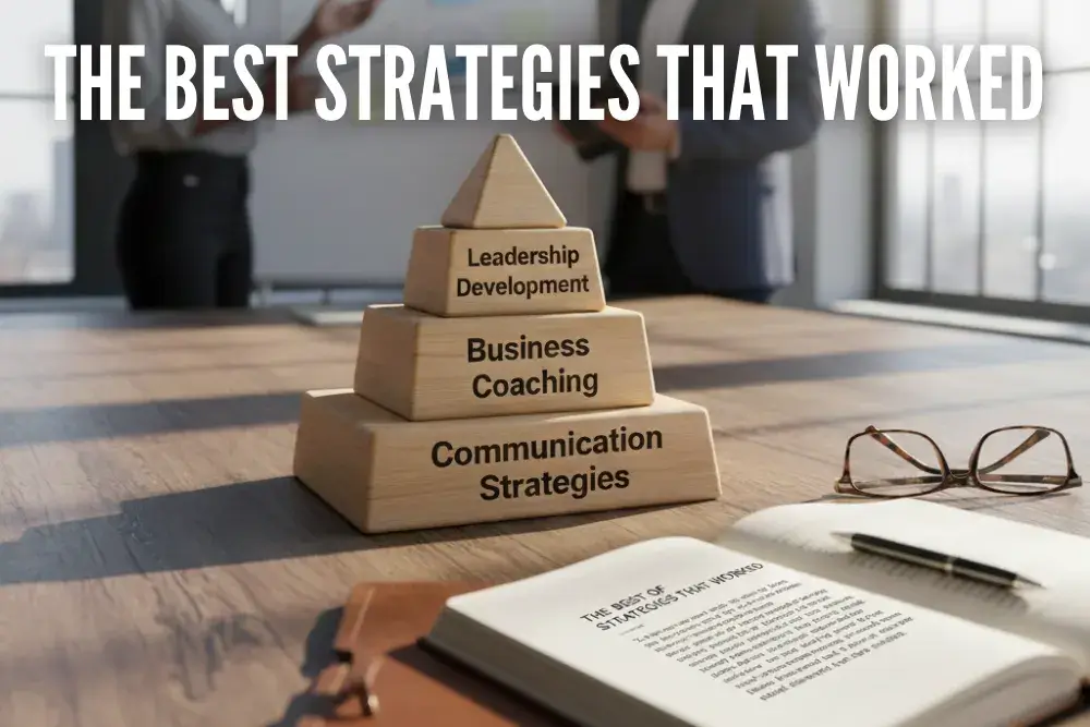 The Best of Strategies That Worked